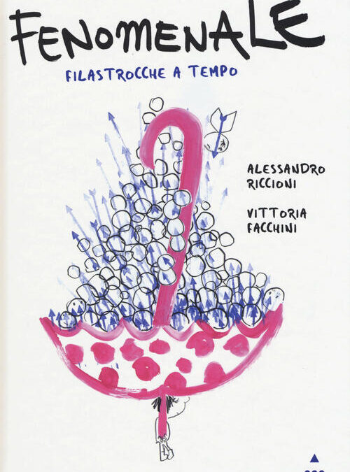 Fenomenale! Filastrocche a tempo. Ediz. a colori